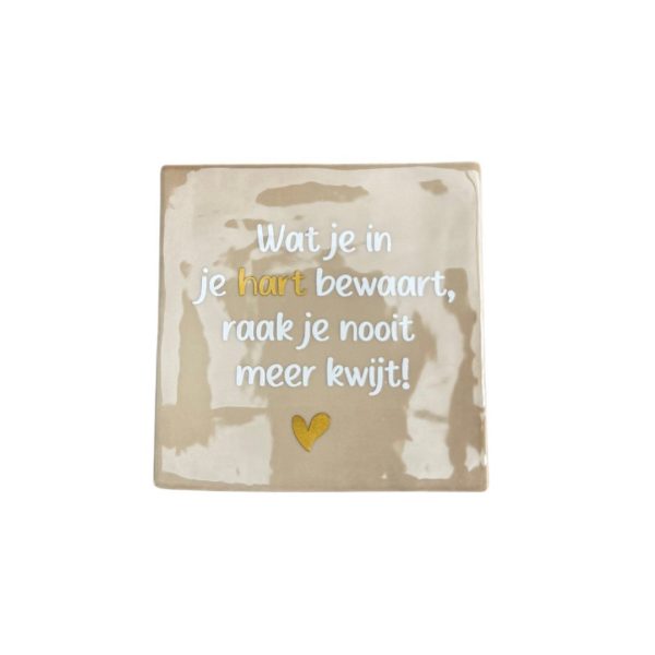 Wat je in je hart bewaart, raak je nooit meer kwijt!