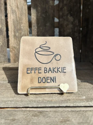 Effe bakkie doen! Tegeltje