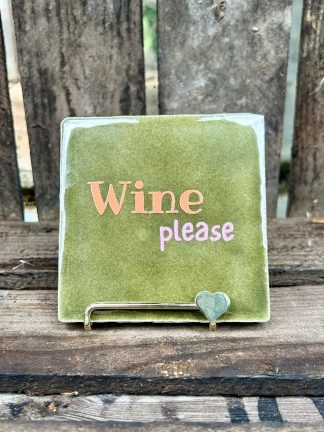 Tegeltje Wine please (groen)