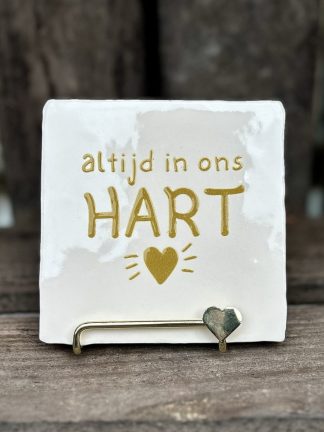 Tegeltje Altijd in ons hart