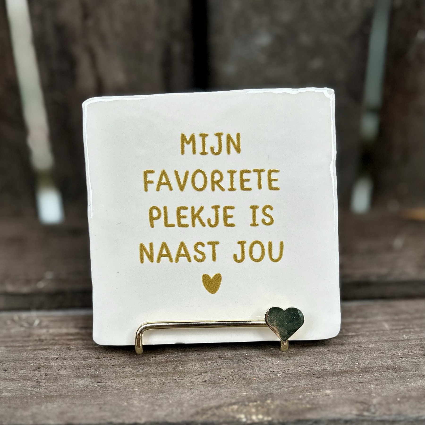 Tegeltje Mijn favoriete plekje is naast jou
