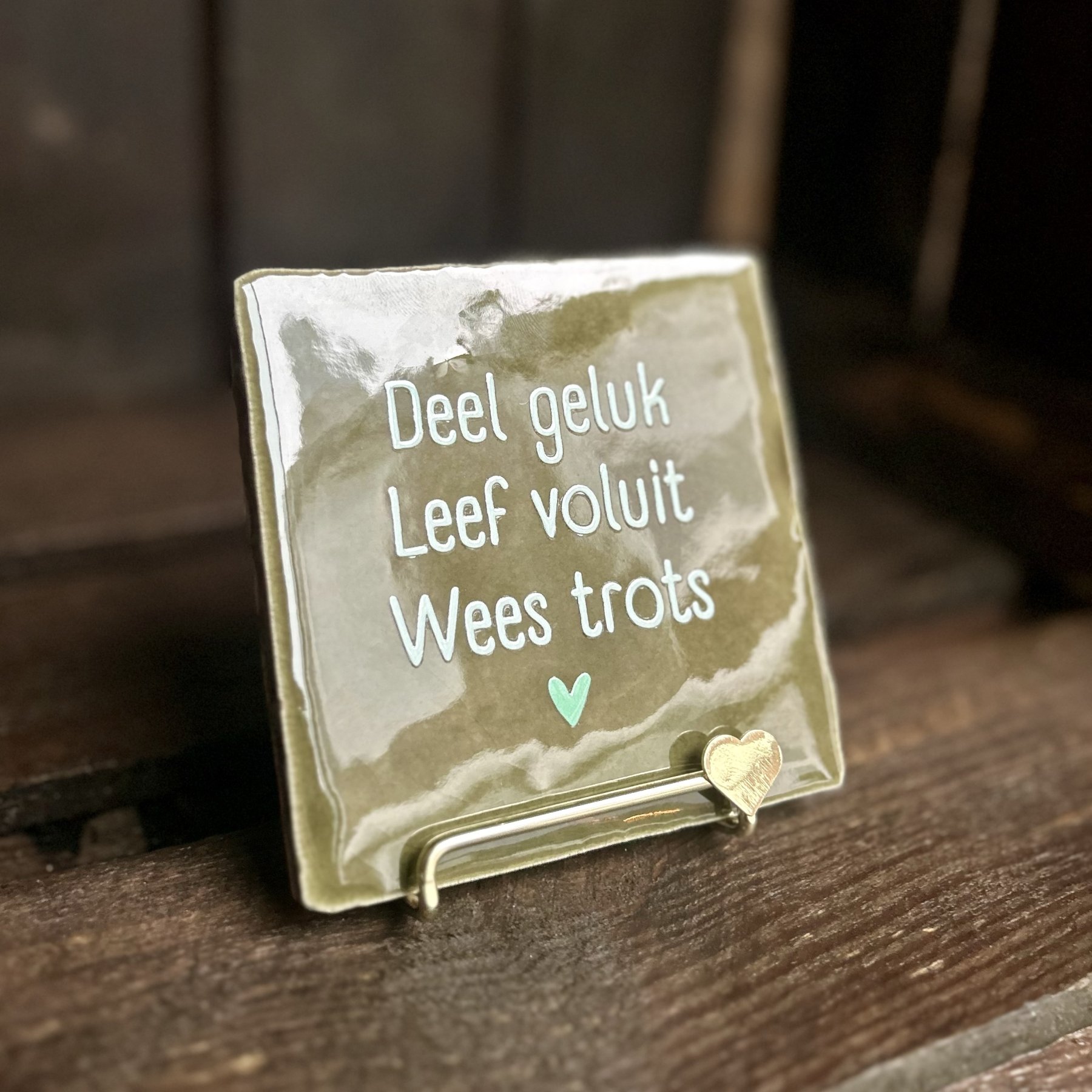 Tegeltje Deel geluk, Leef voluit, Wees trots (groen) - Afbeelding 2