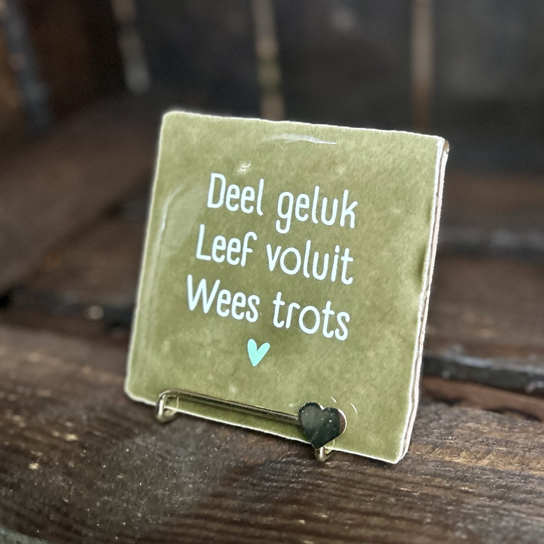 Tegeltje Deel geluk, Leef voluit, Wees trots (groen) - Afbeelding 3