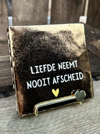 Tegeltje Liefde neemt nooit afscheid (brons)