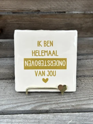 Tegeltje ik ben helemaal ondersteboven van jou