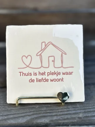 Tegeltje thuis is het plekje waar de liefde woont