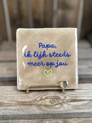 Tegeltje Papa, ik lijk steeds meer op jou Beige/ Blauw