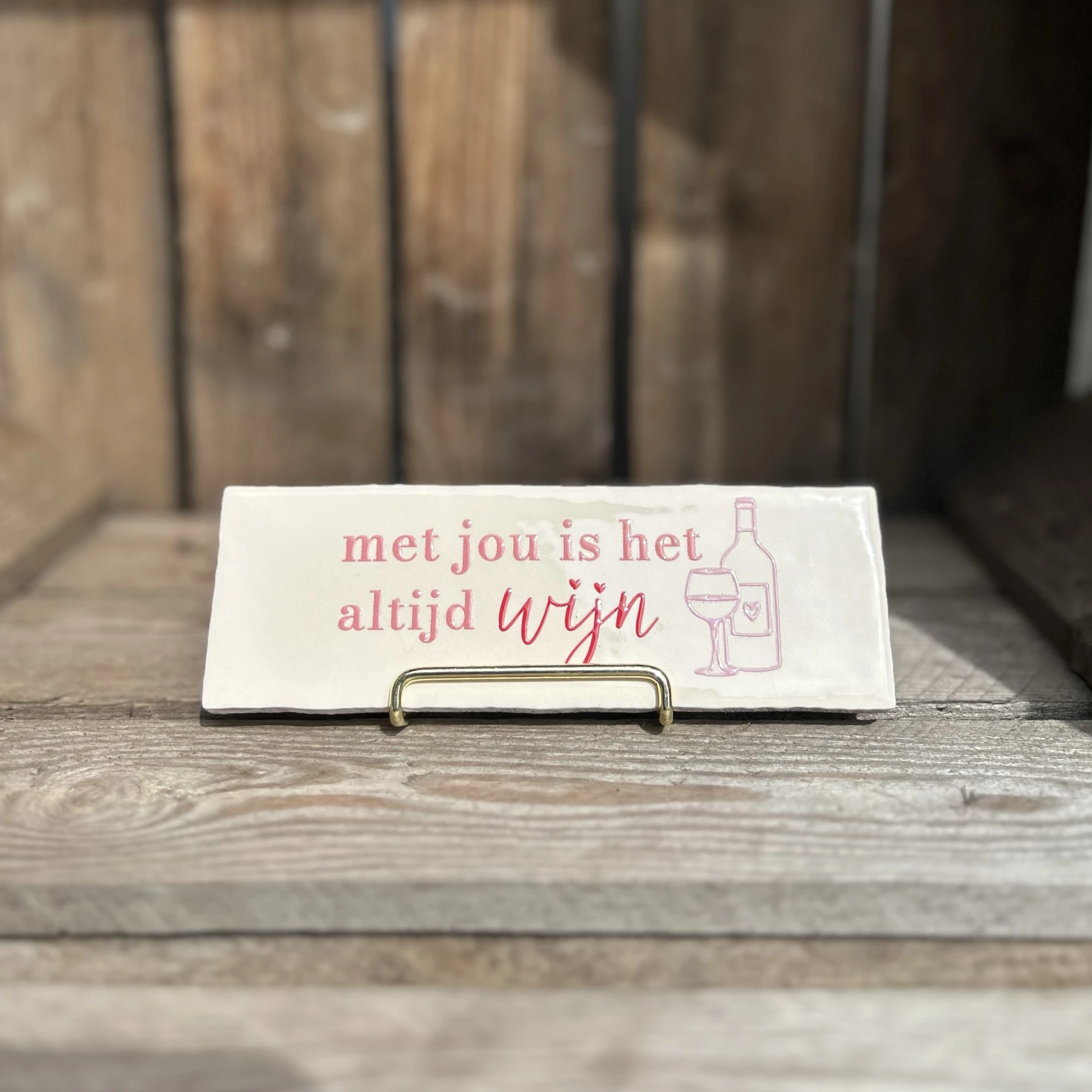 Met jou is het altijd wijn (Langwerpig tegeltje)